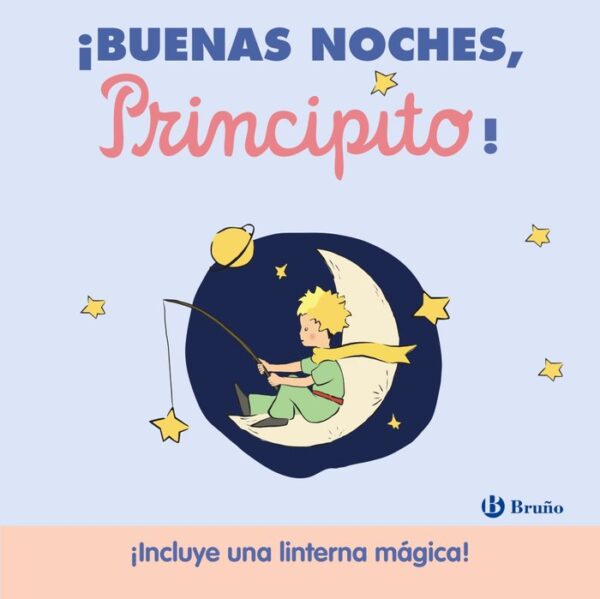BUENAS NOCHES PRINCIPITO - DE SAINT-EXUPERY, ANTOINE
