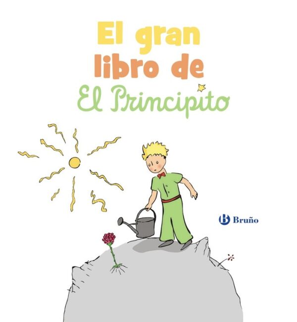 EL GRAN LIBRO DE EL PRINCIPITO - DE SAINT-EXUPERY, ANTOINE