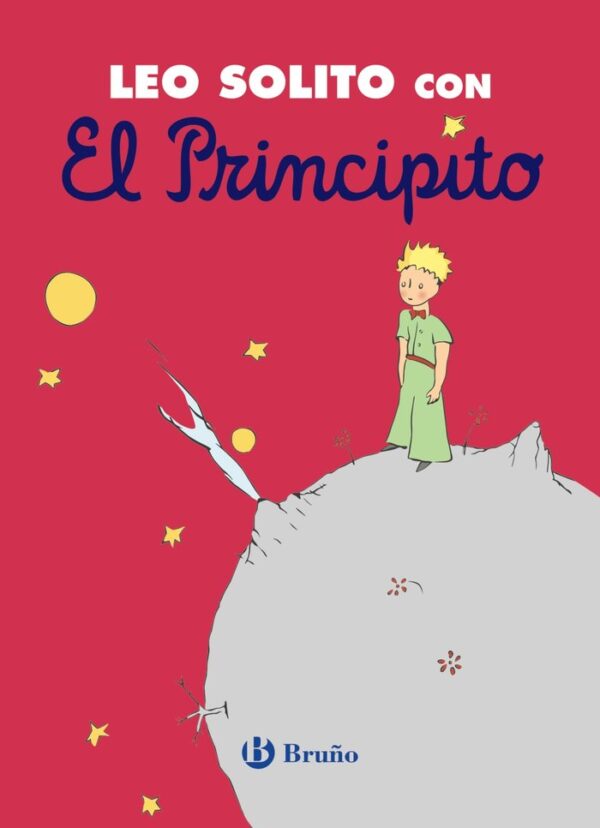 LEO SOLITO CON EL PRINCIPITO - DE SAINT-EXUPERY, ANTOINE