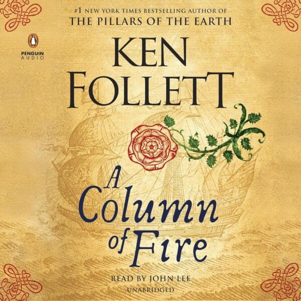 A COLUMN OF FIRE - FOLLETT,KEN