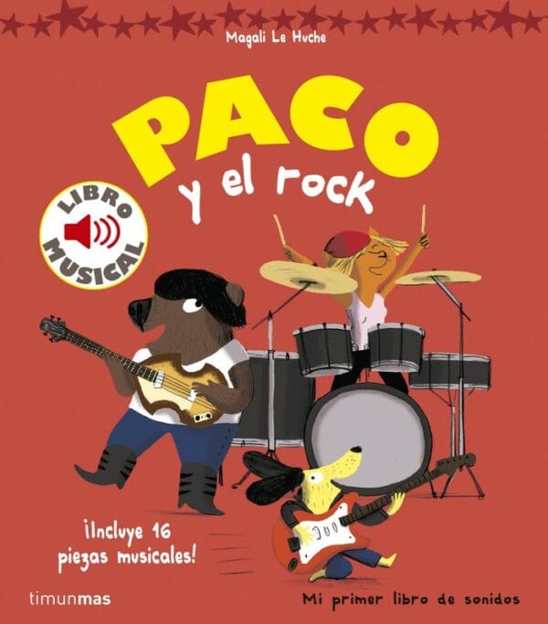 PACO Y EL ROCK LIBRO MUSICAL - LE HUCHE,MAGALI