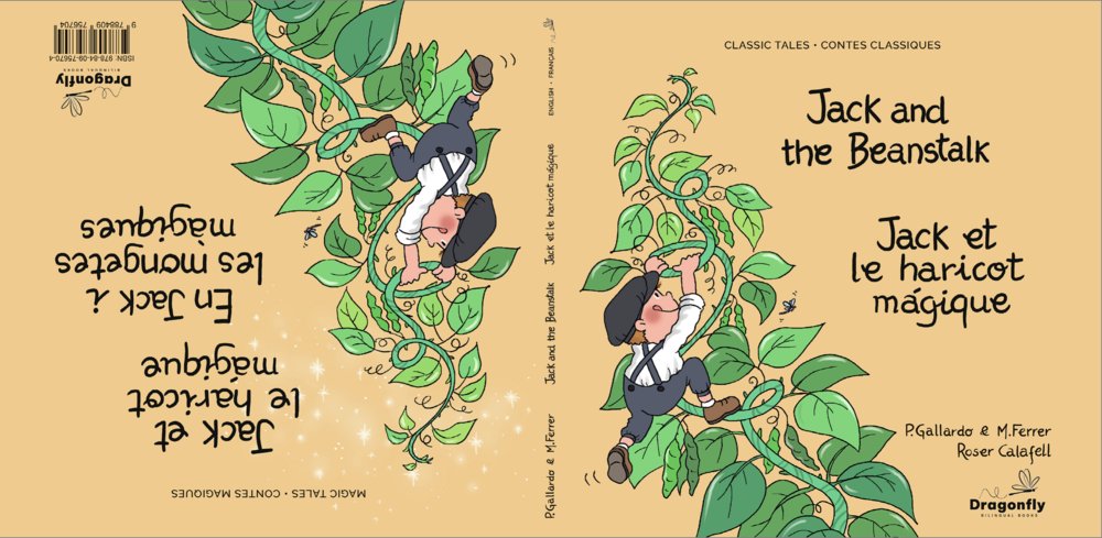 JACK AND THE BEANSTALK/JACK ET LE HARICOT MAGIQUE ING-FRA - GALLARDO SANCHEZ,PEDRO/FERRER RENDE,MAR - DRAGONFLY BILINGUAL BOOKS