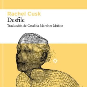 DESFILE - CUSK, RACHEL - LIBROS DEL ASTEROIDE
