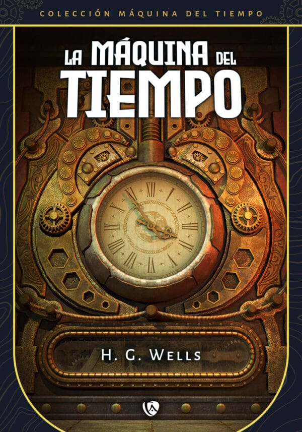 LA MAQUINA DEL TIEMPO EDICION REVISADA Y FIJADA - WELLS,H G - EDICIONES ARCANAS (LA MAQUINA DEL TIEMPO)