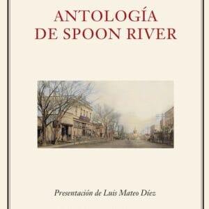 ANTOLOGIA DE SPOON RIVER - MASTERS, EDGAR LEE - GALAXIA GUTENBERG