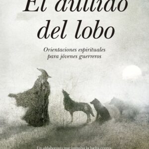 EL AULLIDO DEL LOBO - GONZALO RODRIGUEZ GARCIA - ALMUZARA