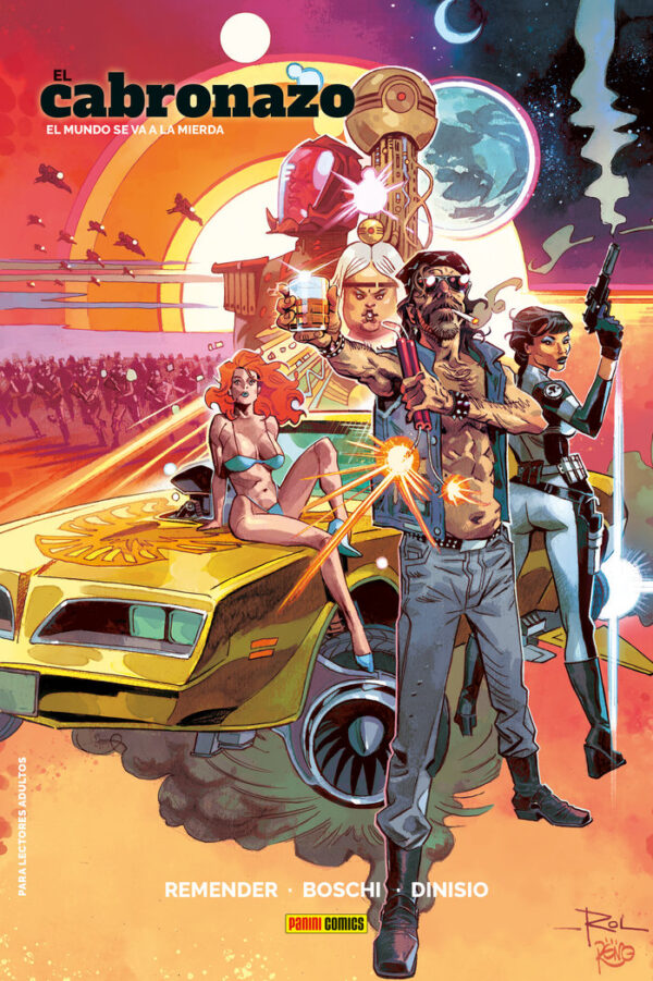EL CABRONAZO 3 EL MUNDO SE VA A LA MIERDA - RICK REMENDER/ROLAND BOSCHI - PANINI COMICS