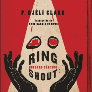 RING SHOUT - CLARK, P, DJÔLI - OBSCURA