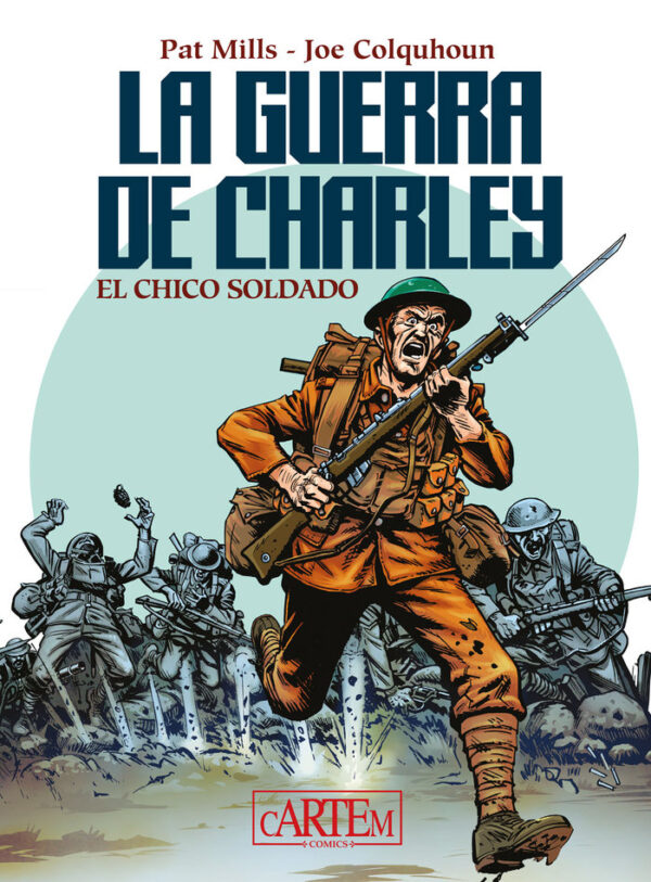 LA GUERRA DE CHARLEY - MILLS, PAT/COLQUHOUN, JOE - CARTEM BOOKS C,M, EDITORES