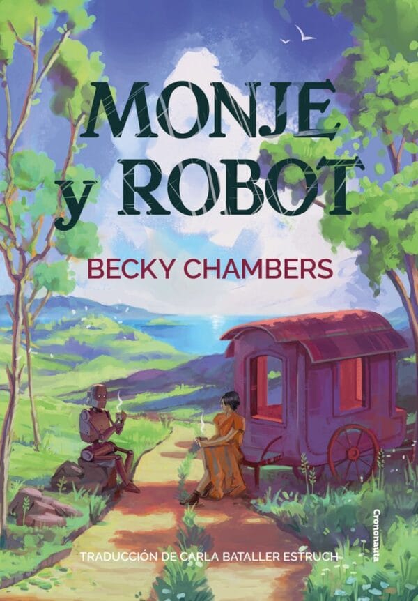 MONJE Y ROBOT - CHAMBERS, BECKY