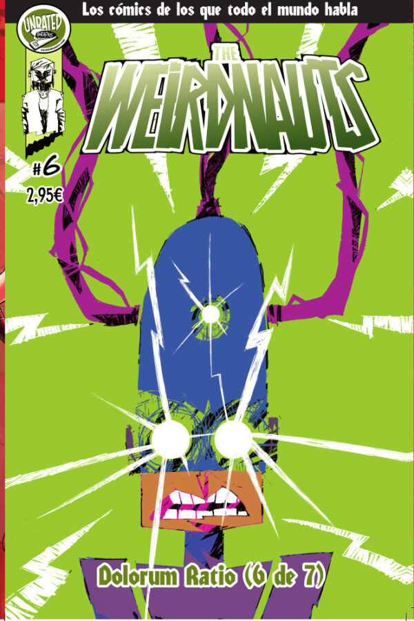 THE WEIRDNAUTS #6 - CREU SANTANA,ALEJANDRO/MARTIN CRESPO,H - UNRATED COMICS
