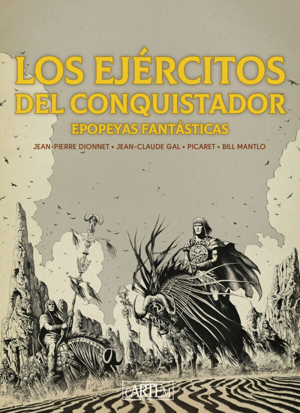 ELS EXERCITS DEL CONQUISTADOR - GAL, JEAN-CLAUDE/DIONNET, JEAN-PIERRE/PI - CARTEM BOOKS C,M, EDITORS