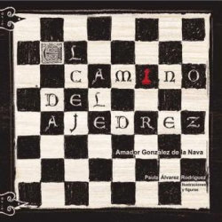 THE PATH OF CHESS - GONZALEZ DE LA NAVA, AMADOR - UNIVERSITY OF SALAMANCA