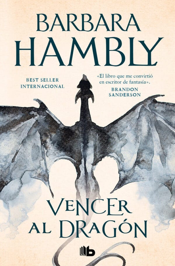 VENCER AL DRAGON - BARBARA HAMBLY