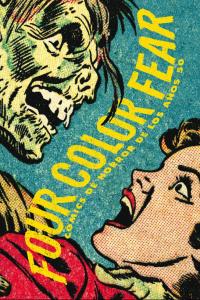 FOUR COLOR FEAR HORROR COMICS FROM THE 1950s - WOOD, WALLY - DIABOLO EDITIONS