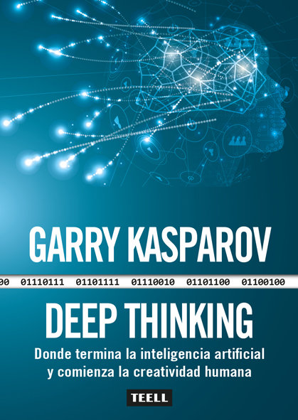 DEEP THINKING - KASPAROV, GARRY - TEELL EVERYTHING IS IN THE BOOKS