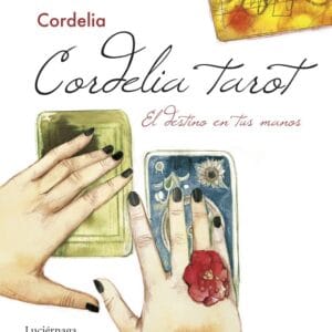 THE CORDELIA TAROT - CORDELIA TAROT