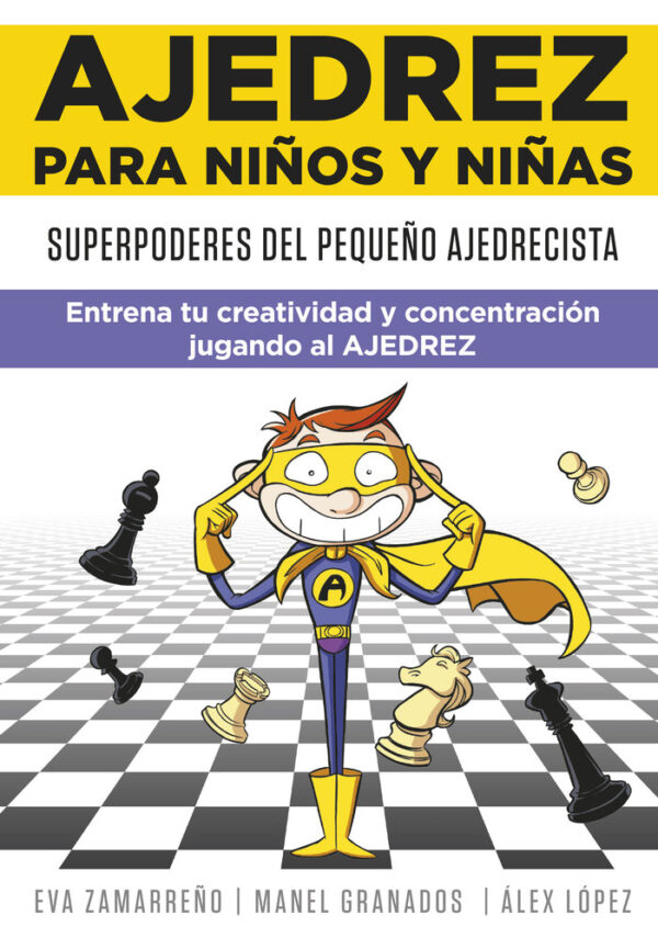 SUPERPODERES DEL PEQUEÑO AJEDRECISTA - AA,VV - MONTENA