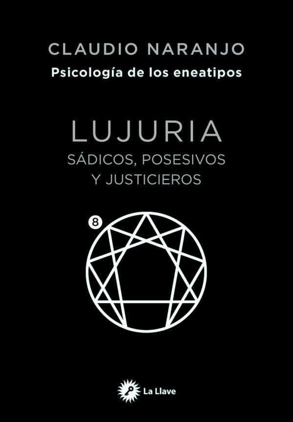 ENEATIP 8 LUJURIA - TARONJO COHEN,CLAUDIO - EDICIONS LA CLAU