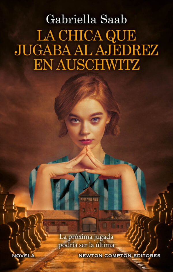 CHICA QUE JUGABA AL AJEDREZ EN AUSCHWITZ,LA - SAAB,GABRIELLA - NEWTON COMPTON EDITORES