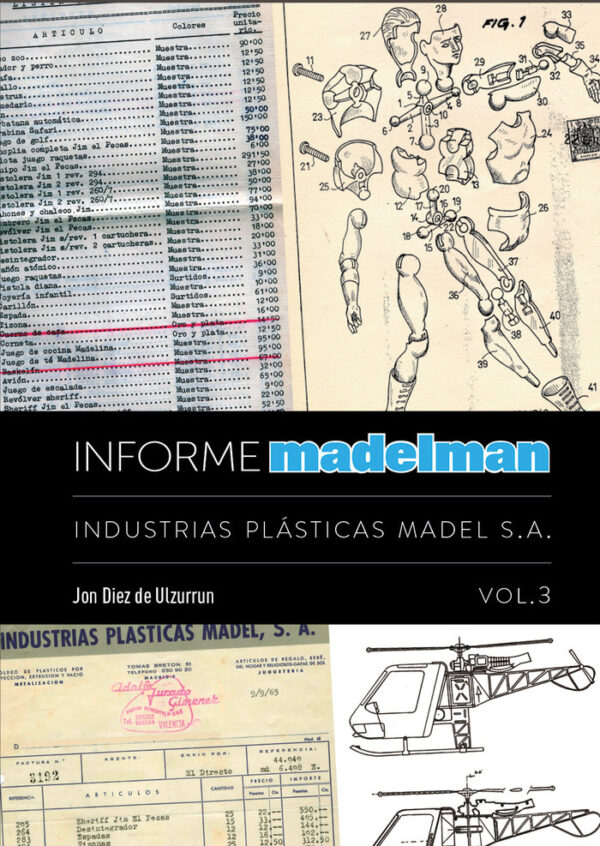 INFORME MADELMAN III INDÚSTRIES PLÀSTIQUES MADEL SA - JON DEU D'ULZURRUN - DIABOLO EDICIONS