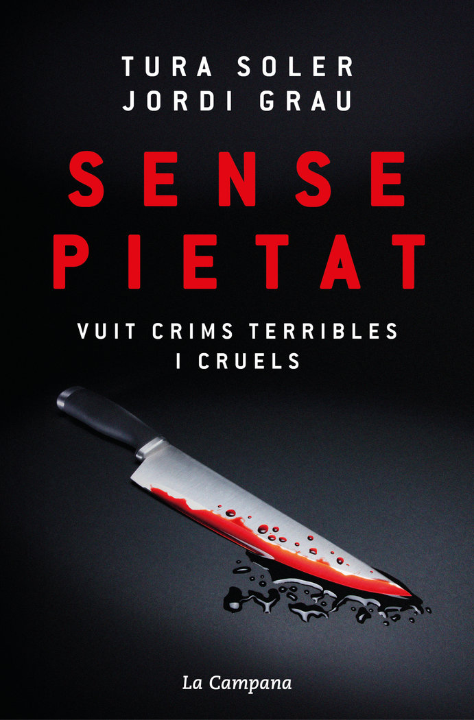 SENSE PIETAT - TURA SOLER - LA CAMPANA
