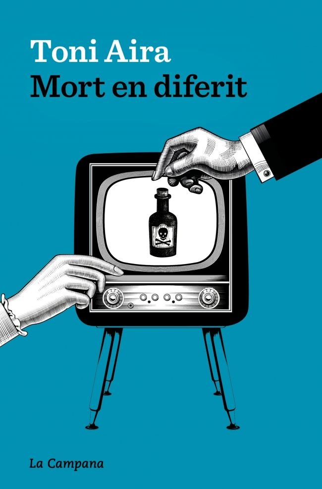 MORT A DIFERIT - AIRA FOIX, TONI - LA CAMPANA