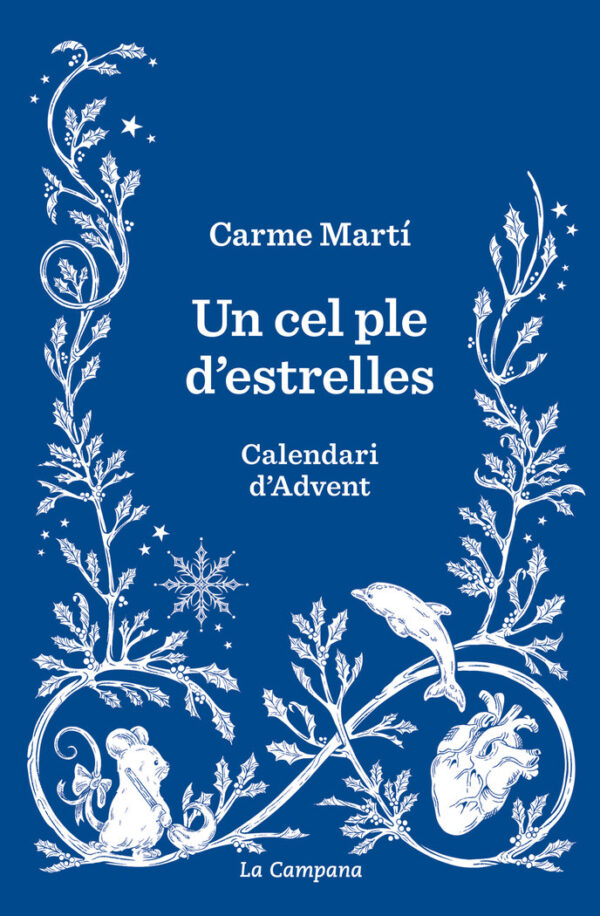 A CEL PLE D'ESTRELLES - CARME MARTI - LA CAMPANA