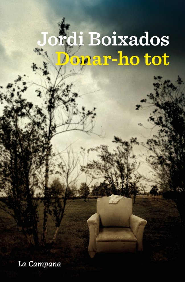 DONAR-HO TOT - JORDI BOIXADOS - LA CAMPANA