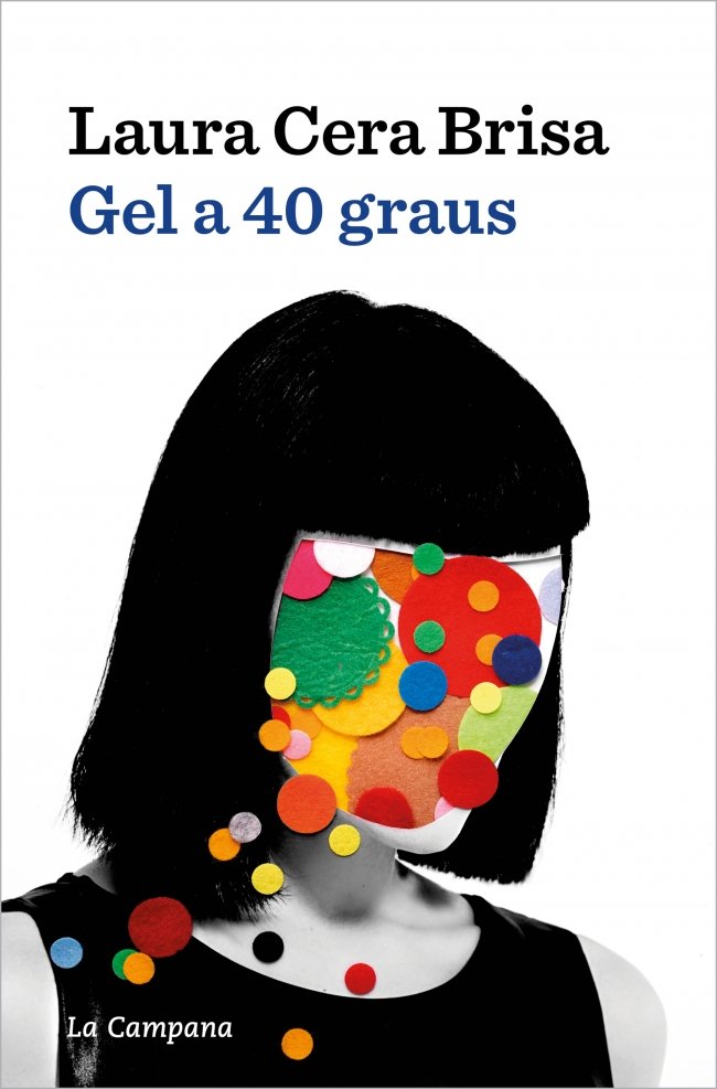 GEL A 40 GRAUS - LAURA ZERA - LA CAMPANA