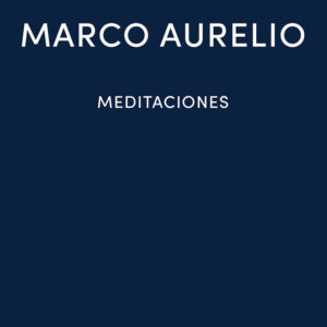 MEDITATIONS - MARCUS AURELIUS - GREDOS