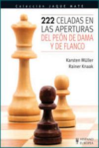 222 TRAPS IN THE QUEEN'S PAWN AND FLANK OPENINGS - MULLER, KARSTEN - HISPANO EUROPEA