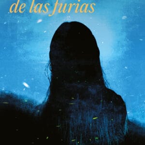 EL MONTE DE LAS FURIAS - FERNANDA TRIAS - LITERATURA RANDOM HOUSE