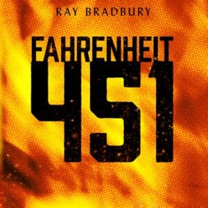 FAHRENHEIT 451 - RAY BRADBURY