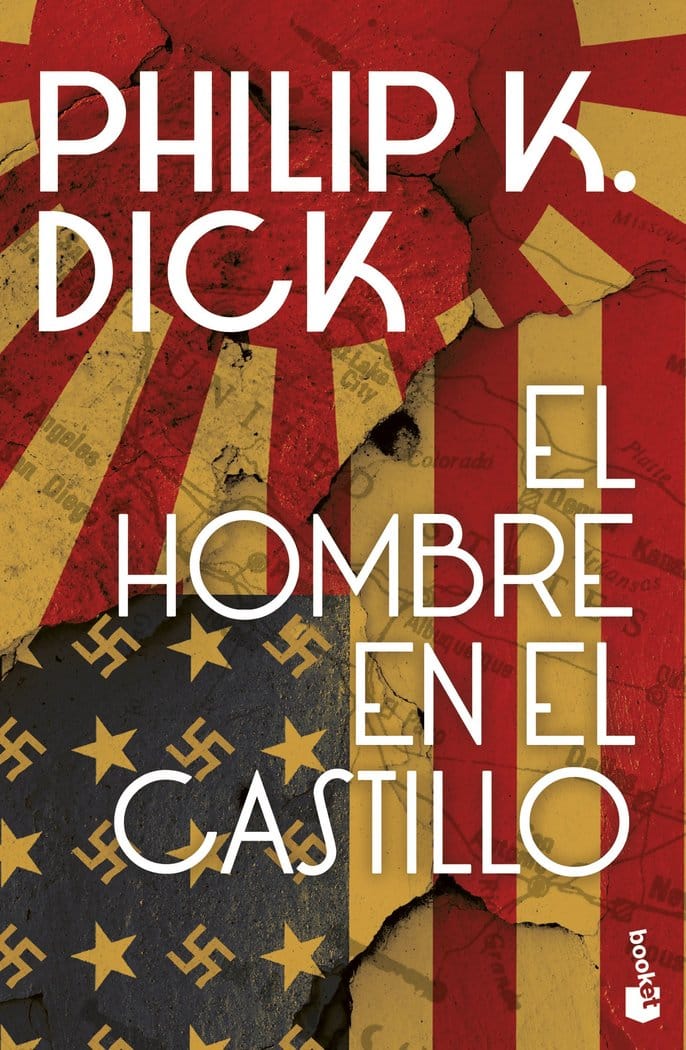 EL HOMBRE EN EL CASTILLO - PHILIP K, DICK