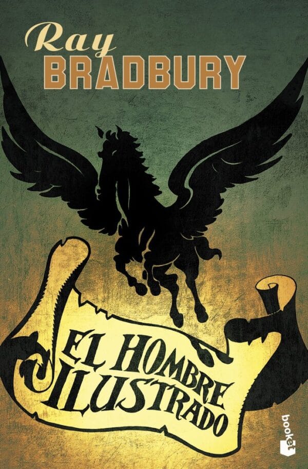 HOMBRE ILUSTRADO,EL - BRADBURY,RAY