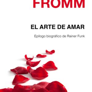 ARTE DE AMAR,EL - FROMM,ERICH - PAIDOS