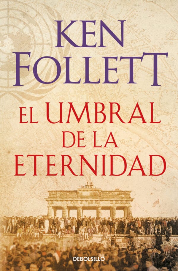 UMBRAL DE LA ETERNIDAD THE CENTURY 3,EL - FOLLETT,KEN