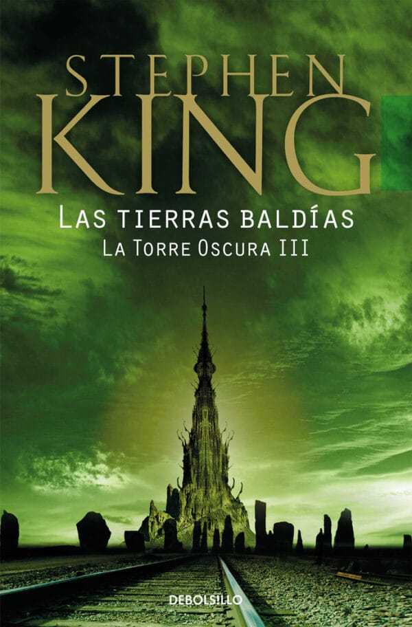TIERRAS BALDIAS (LA TORRE OSCURA III),LAS - STEPHEN KING