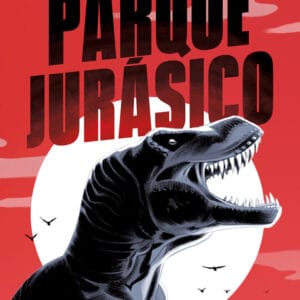 PARQUE JURASICO - CRICHTON, MICHAEL