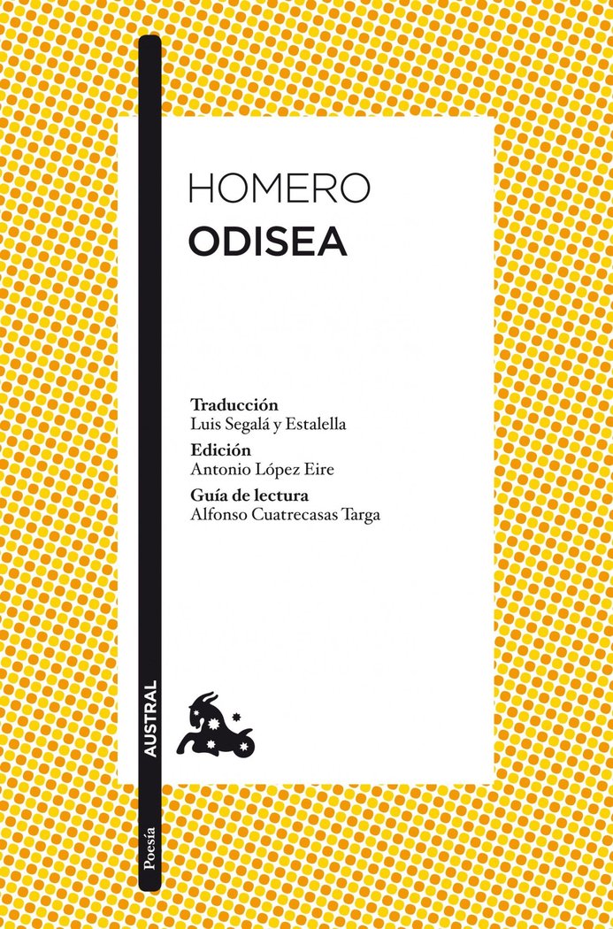 ODISEA - HOMERO - Traducción de Luis Segalà y Estalella. AUSTRAL