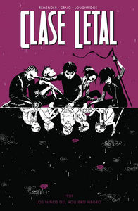CLASE LETAL 2 LOS NIÑOS DEL AGUJERO NEGRO - REMENDER,RICK/CRAIG,WES/LOUGHRIDGE - NORMA