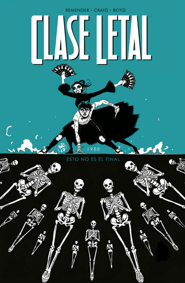 CLASE LETAL 6 ESTO NO ES EL FINAL - REMENDER, RICK/ CRAIG, WES/ LOUGHRIDGE, - NORMA