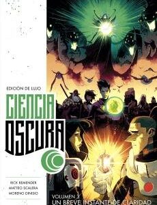 DARK SCIENCE ÉDITION DELUXE 3 UN BREF MOMENT DE CLARI - RICK REMENDER - NORMA