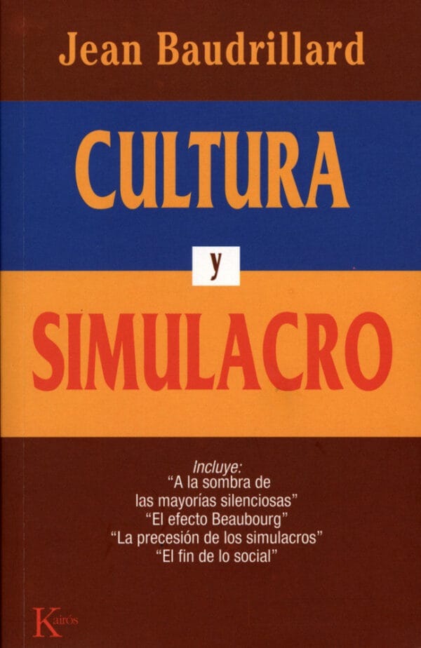 CULTURA Y SIMULACRO - BAUDRILLARD, JEAN