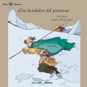 THE SWAMP BANDITS - NAIAN, SHI - POPULAR EDITORIAL