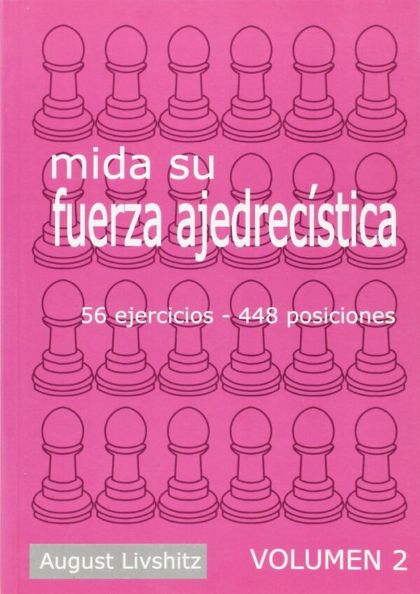 56 EJERCICIOS, 448 POSICIONES - LIVSHITZ, A, - CASA DEL AJEDREZ