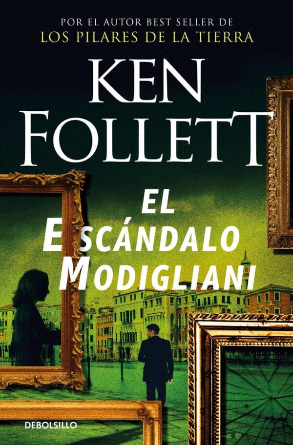 ESCANDALO MODIGLIANI,EL DBBS - FOLLETT,KEN