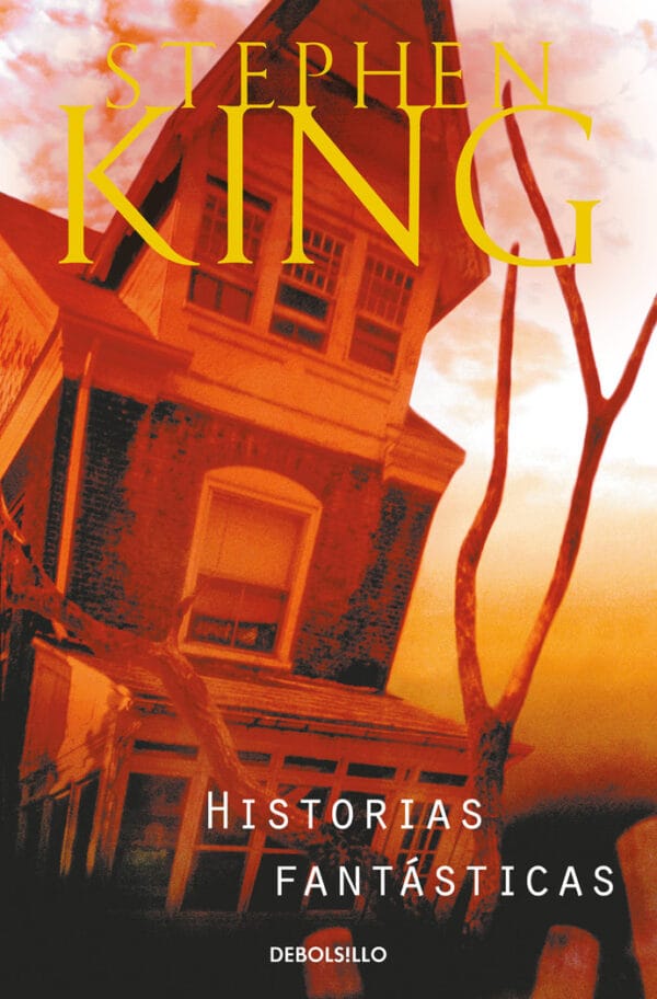HISTORIAS FANTASTICAS DBBS - KING STEPHEN