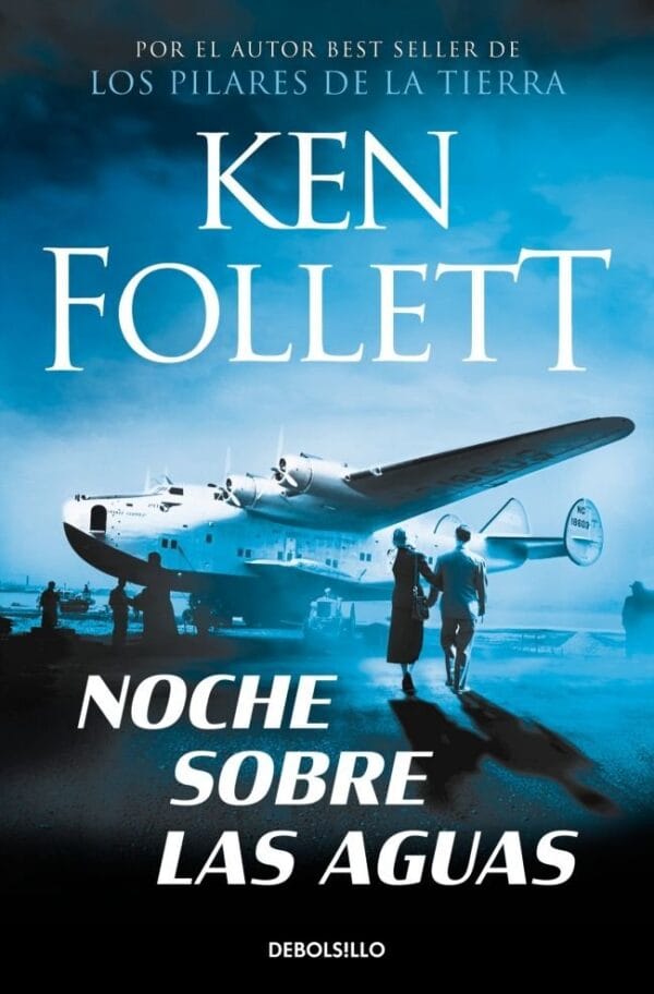 NOCHE SOBRE LAS AGUAS DBBS - FOLLETT,KEN